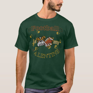 is My Valentine T-Shirt