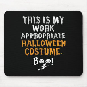 Is My Work Appropriate Halloween Costume Boo Ghost Mouse Pad
