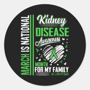 Is National Kidney Disease Awareness Month  Classic Round Sticker