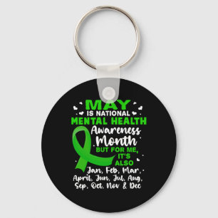 Is National Mental Health Awareness Month Mens  Keychain
