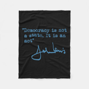 Is Not A State. It Is An Act. - John Lewis  Fleece Blanket