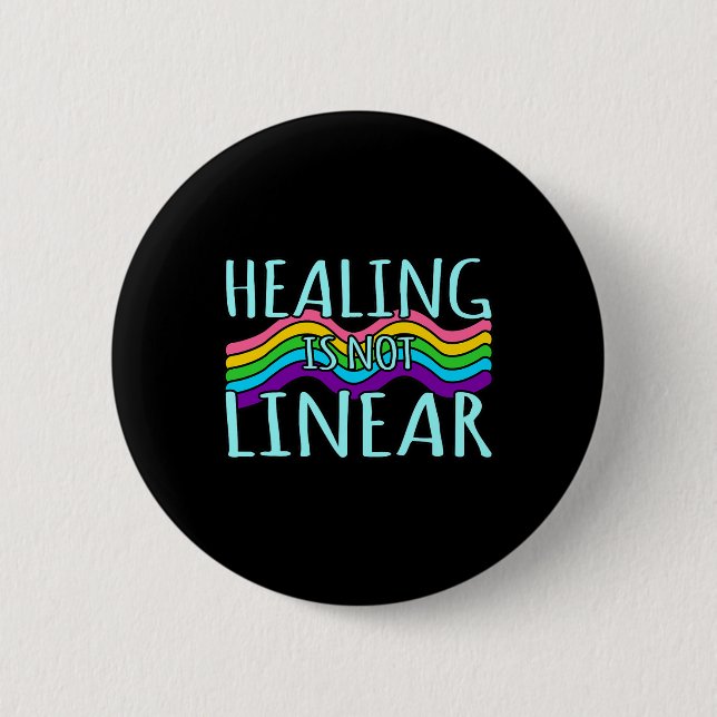 Is Not Linear Mental Health Awareness Graphic  2 Inch Round Button (Front)
