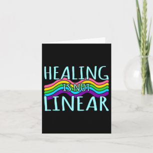 Is Not Linear Mental Health Awareness Graphic Card