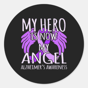 Is Now My Angel Alzheimerheimer's Awareness Purple Classic Round Sticker