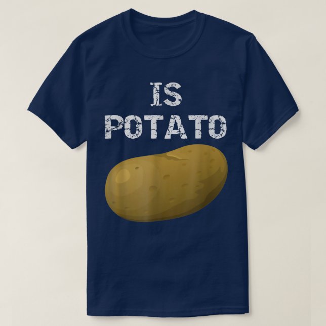Is Potato  As Seen On Late Night Television  T-Shirt (Design Front)