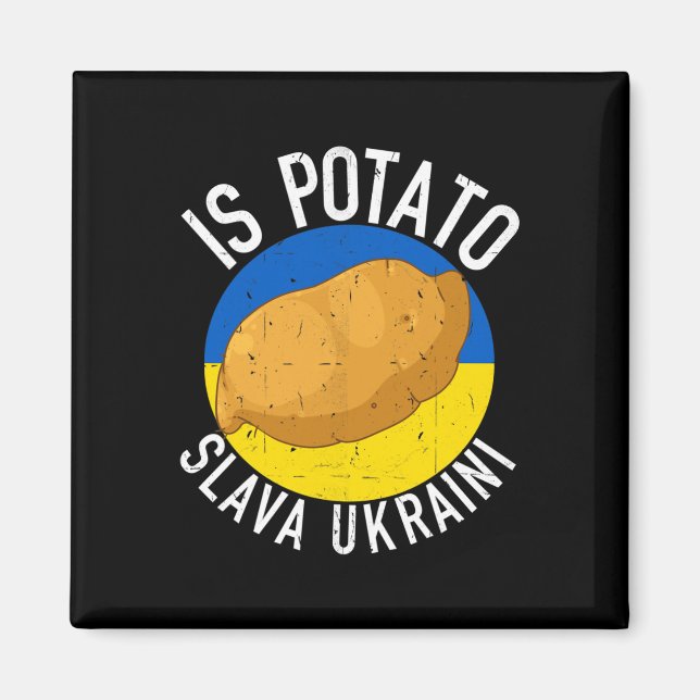 Is Potato Funny Ukraine Joke Support Ukraine Is Po Magnet (Front)