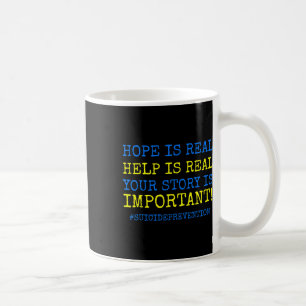 Is Real Suicide Prevention - Coffee Mug
