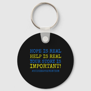 Is Real Suicide Prevention -  Keychain