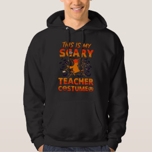 Is Scary Teacher Costume Halloween Witch Spider We Hoodie
