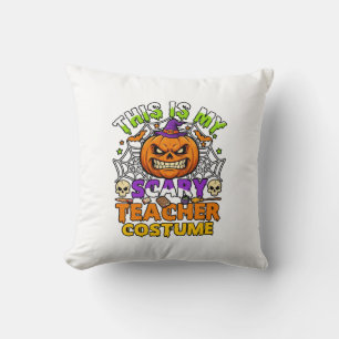 Is Scary Teacher Costume Haloween Pumpkin Witch Ha Throw Pillow