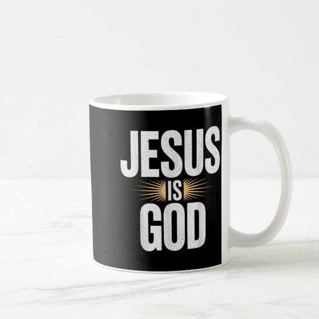 Is Shirt Jesus God Coffee Mug (Right)
