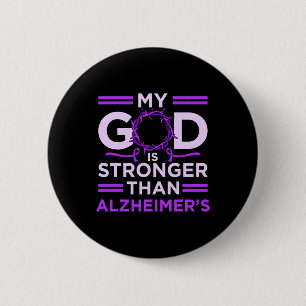 Is Stronger Than Alzheimerheimer's Awareness Purpl 2 Inch Round Button