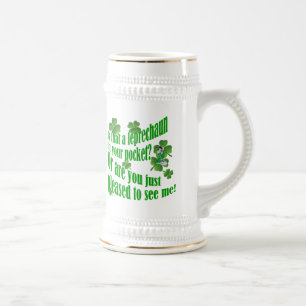 Is that a leprechaun in your pocket beer stein