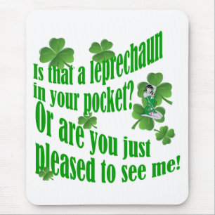 Is that a leprechaun in your pocket mouse pad