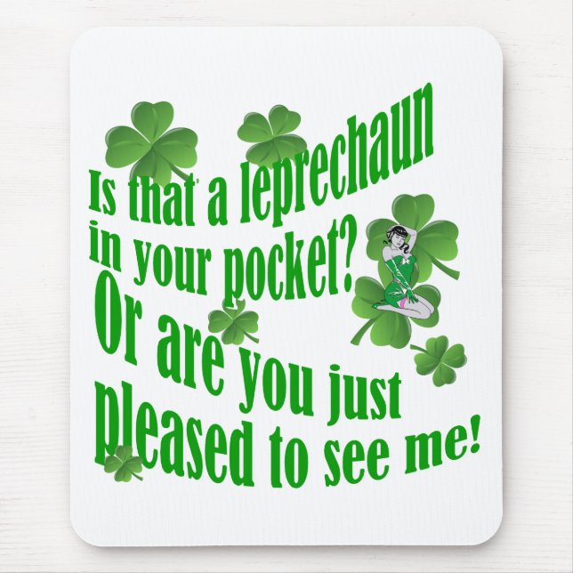 Is that a leprechaun in your pocket mouse pad (Front)