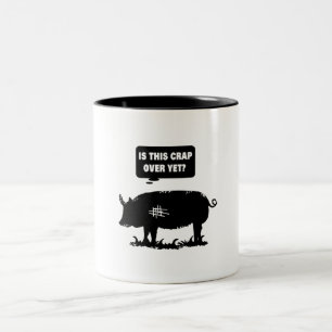 Is This Crap Over Yet? Coffee Mug