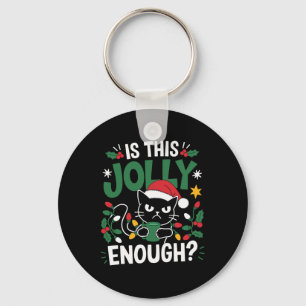 Is This Jolly Enough Black Cat Merry Christmas Tre Keychain