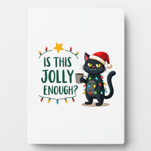 Is This Jolly Enough Black Cat Merry Christmas Tre Plaque