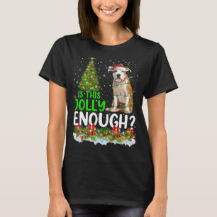 Is This Jolly Enough Bull Terrier Dog Christmas Tr T-Shirt