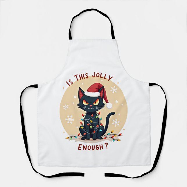 Is This Jolly Enough Funny Black Cat Christmas Tre Apron (Front)