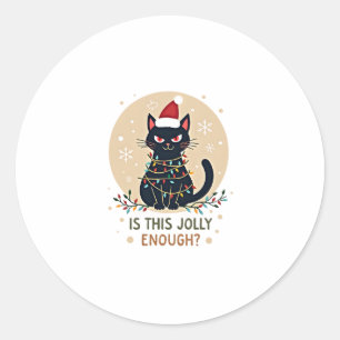 Is This Jolly Enough Funny Black Cat Christmas Tre Classic Round Sticker