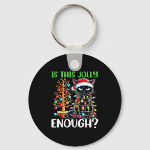 Is This Jolly Enough Funny Black Cat Christmas Tre Keychain