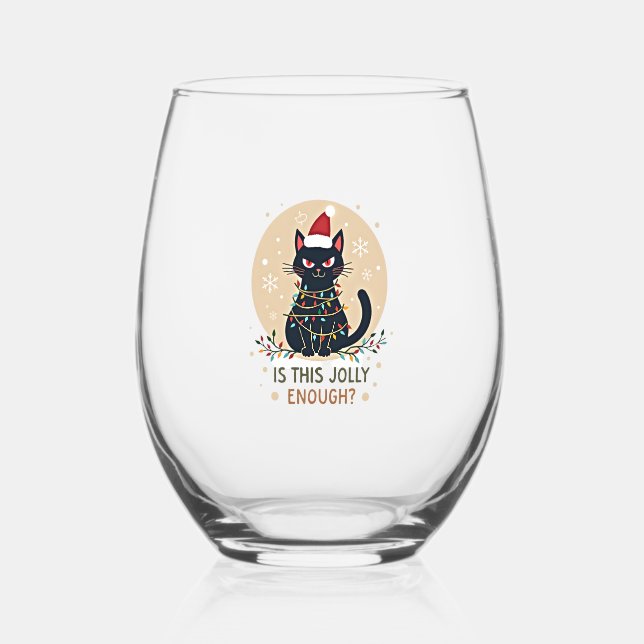 Is This Jolly Enough Funny Black Cat Christmas Tre Stemless Wine Glass (Front)