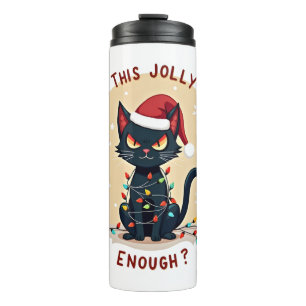 Is This Jolly Enough Funny Black Cat Christmas Tre Thermal Tumbler