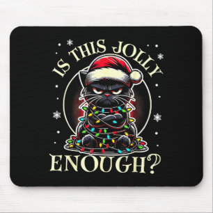 Is This Jolly Enough Funny Cat Christmas Meme Mouse Pad