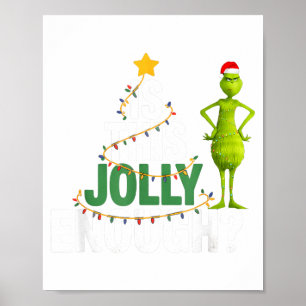 Is This Jolly Enough Funny Christmas Tree Lights H Poster