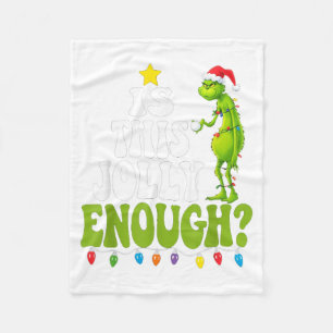 Is This Jolly Enough Green Merry Christmas Tree Li Fleece Blanket