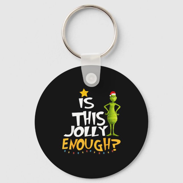Is This Jolly Enough Green Merry Christmas Tree Li Keychain (Front)