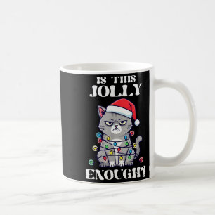 Is This Jolly Enough Tangled Christmas Cat  Coffee Mug