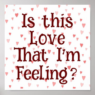Is This Love That I'm Feeling? Poster