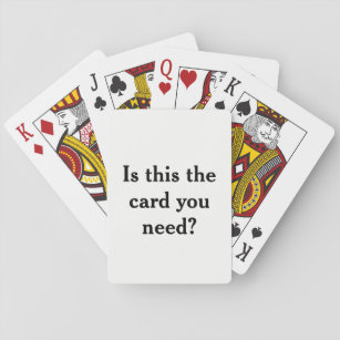 Is this the card you need?Funny Playing Cards Deck