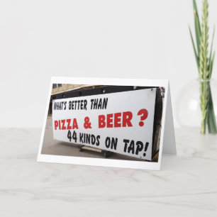 IS TURNING "50" BETTER THAN BEER/PIZZA-NOT! CARD