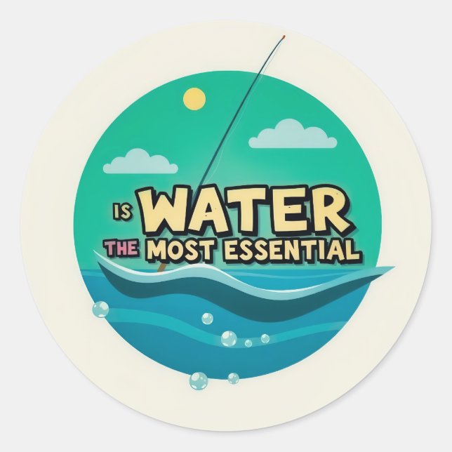 Is Water the Most Essential Resource Classic Round Sticker (Front)