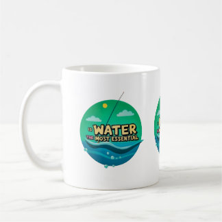 Is Water the Most Essential Resource Coffee Mug