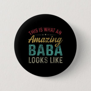 Is What An Amazing Baba Looks Like Father's Day  2 Inch Round Button