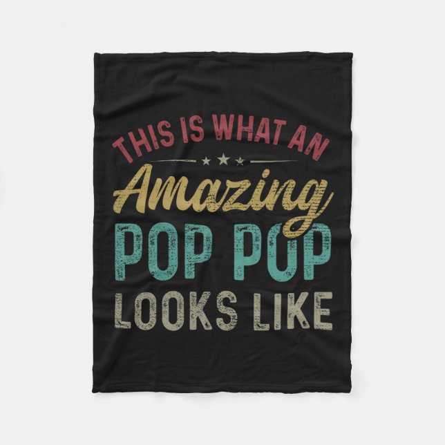 Is What An Amazing Pop Pop Looks Like Father's Day Fleece Blanket (Front)