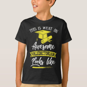 Is What An Awesome Valedictorian Looks Like  T-Shirt