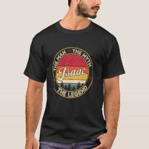 Isaac The Man The Myth The Legend Personalized Nam T-Shirt