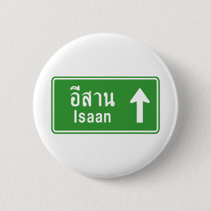 Isaan Ahead ⚠ Thai Highway Traffic Sign ⚠ 2 Inch Round Button