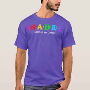 Isabel God Is My Oath T-Shirt