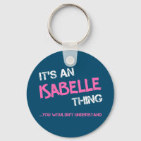Isabelle thing you wouldn't understand namenovelty