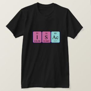 Isac periodic table name shirt