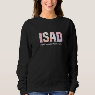 Isad Infant Separation Anxiety Disorder Ppd Awaren Sweatshirt