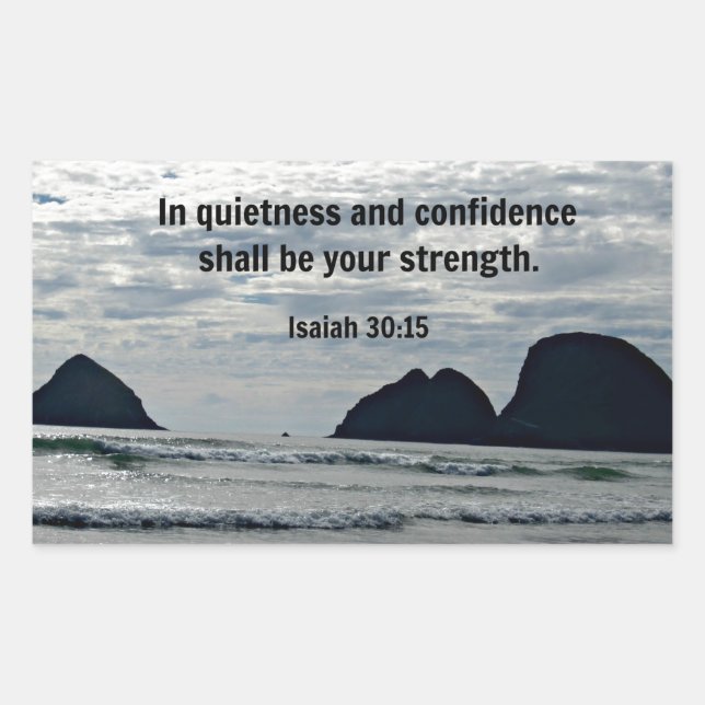 Isaiah 30:15 In quietness and confidence shall be Sticker (Front)