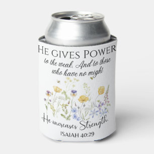Isaiah 40:29 He gives power Wildflowers Scripture Can Cooler