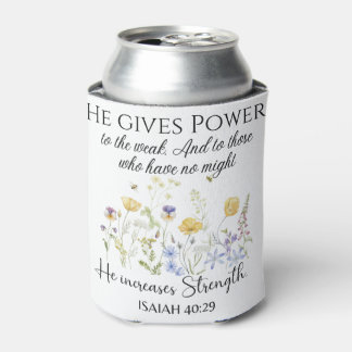 Isaiah 40:29 He gives power Wildflowers Scripture Can Cooler
